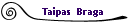 Taipas  Braga